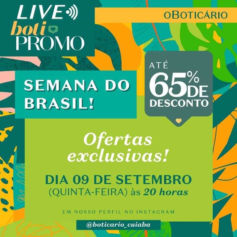 Semana do Brasil terá live commerce com produtos do Boticário com descontos  | O Bom da Notícia